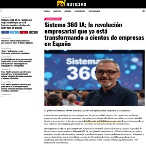 FireShot Webpage Capture 210 - 'Sistema 360 IA; la revolución empresarial que ya está transformando a cientos de empresas en Esp_' - www.24noticias.es