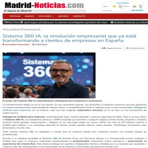 FireShot Webpage Capture 213 - 'Sistema 360 IA; la revolución empresarial que ya está transformando a cientos de empresas en E_' - madrid-noticias.com